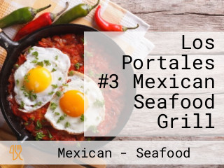 Los Portales #3 Mexican Seafood Grill