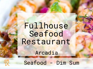 Fullhouse Seafood Restaurant