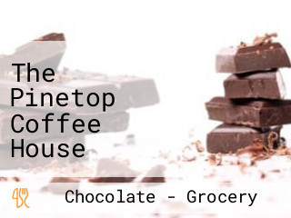 The Pinetop Coffee House Roasting Company