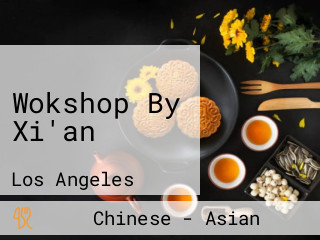 Wokshop By Xi'an