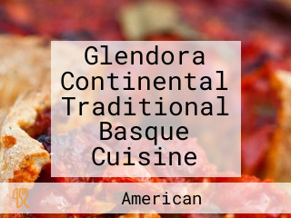 Glendora Continental Traditional Basque Cuisine