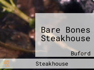 Bare Bones Steakhouse