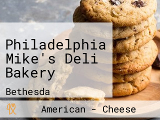 Philadelphia Mike's Deli Bakery