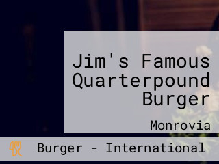 Jim's Famous Quarterpound Burger