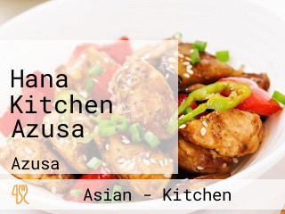 Hana Kitchen Azusa