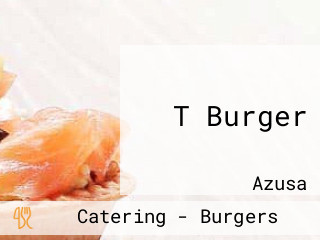 T Burger