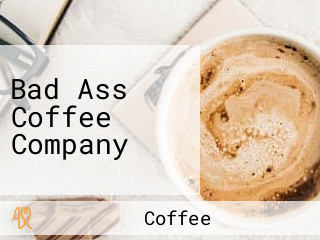 Bad Ass Coffee Company