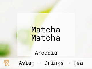 Matcha Matcha