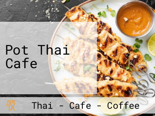 Pot Thai Cafe