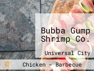 Bubba Gump Shrimp Co.