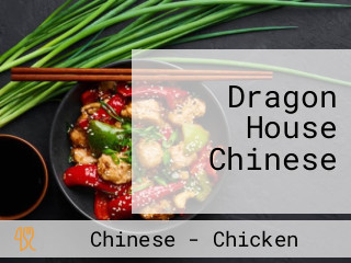 Dragon House Chinese