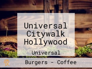 Universal Citywalk Hollywood