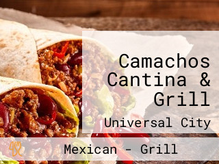 Camachos Cantina & Grill