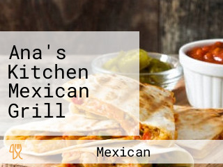 Ana's Kitchen Mexican Grill