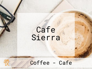 Cafe Sierra