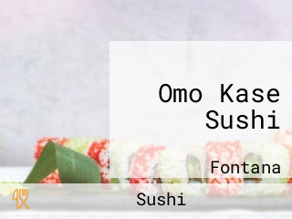 Omo Kase Sushi