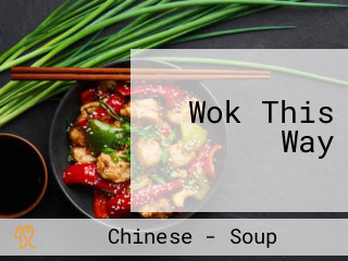 Wok This Way