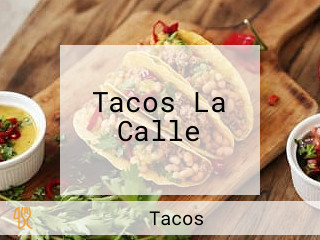 Tacos La Calle