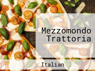 Mezzomondo Trattoria