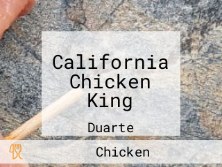 California Chicken King