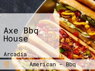 Axe Bbq House