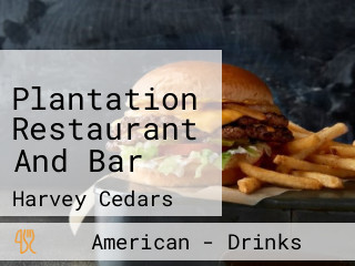 Plantation Restaurant And Bar