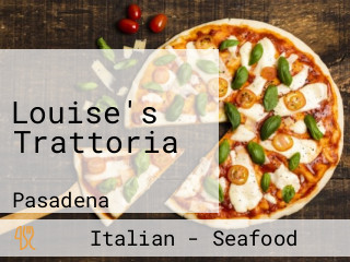 Louise's Trattoria