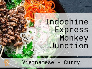 Indochine Express Monkey Junction