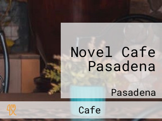 Novel Cafe Pasadena