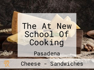 The At New School Of Cooking