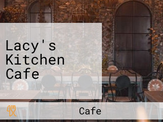 Lacy's Kitchen Cafe