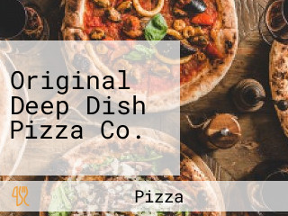 Original Deep Dish Pizza Co.