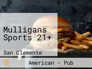 Mulligans Sports 21+