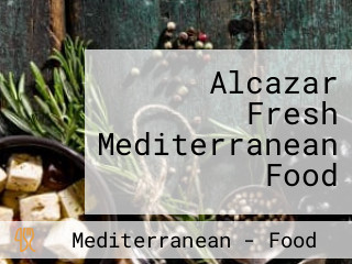 Alcazar Fresh Mediterranean Food