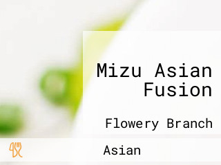 Mizu Asian Fusion