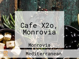 Cafe X2o, Monrovia