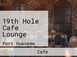 19th Hole Cafe Lounge