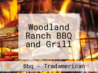 Woodland Ranch BBQ and Grill