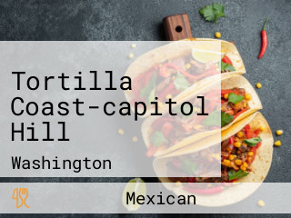 Tortilla Coast-capitol Hill