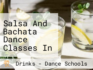 Salsa And Bachata Dance Classes In Tarzana Thursdays And Sundays