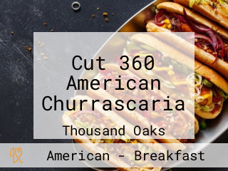 Cut 360 American Churrascaria