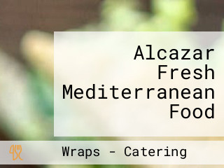 Alcazar Fresh Mediterranean Food