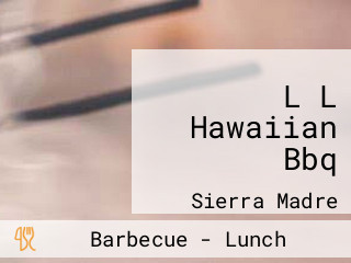 L L Hawaiian Bbq