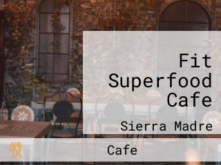 Fit Superfood Cafe