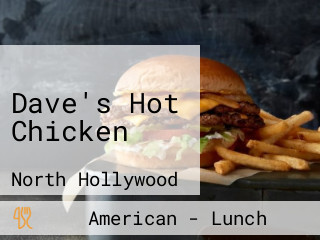 Dave's Hot Chicken