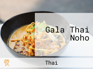 Gala Thai Noho