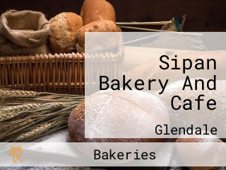 Sipan Bakery And Cafe