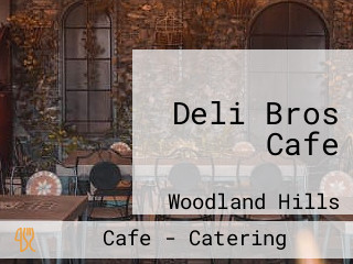 Deli Bros Cafe