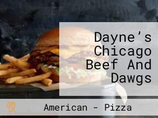 Dayne’s Chicago Beef And Dawgs