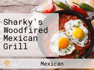 Sharky's Woodfired Mexican Grill